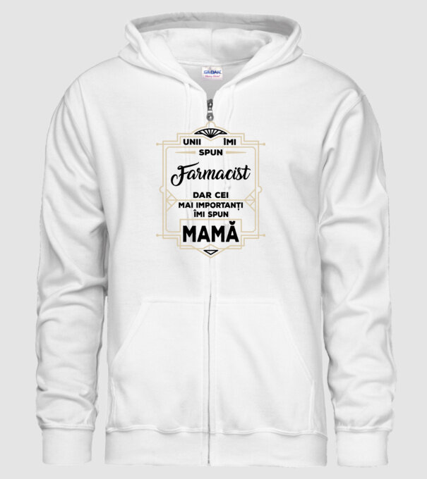 Unii îmi spun FARMACIST, dar cei mai importanți îmi spun mamă model alb pe tricou