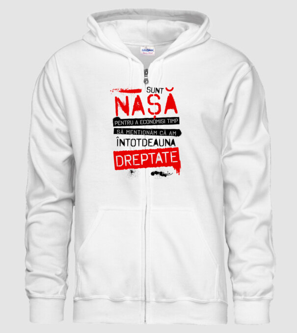 Sunt nașă - pentru a economisi timp, să menționăm că am întotdeauna dreptate! model alb pe tricou
