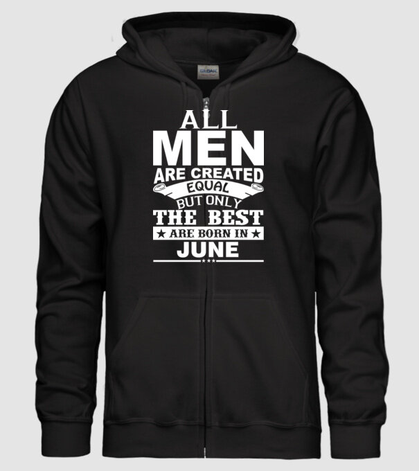 All men are created equal but only the best are born in june model negru pe tricou