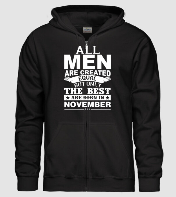 All men are created equal but only the best are born in november model negru pe tricou