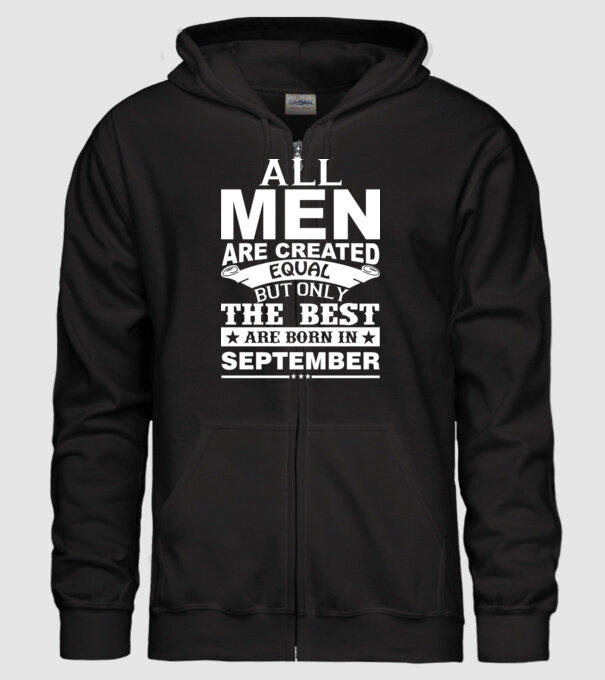 All men are created equal but only the best are born in september model negru pe tricou