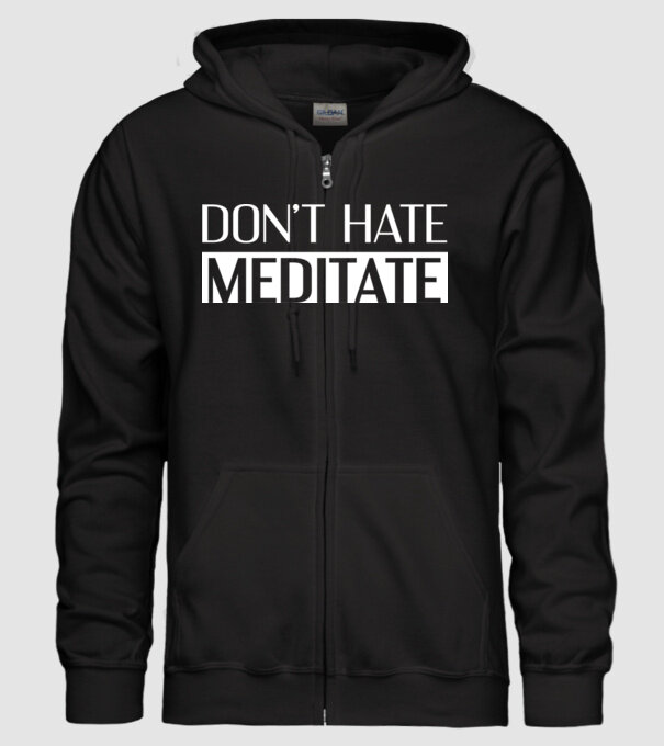 'Don''t hate, meditate' model negru pe tricou