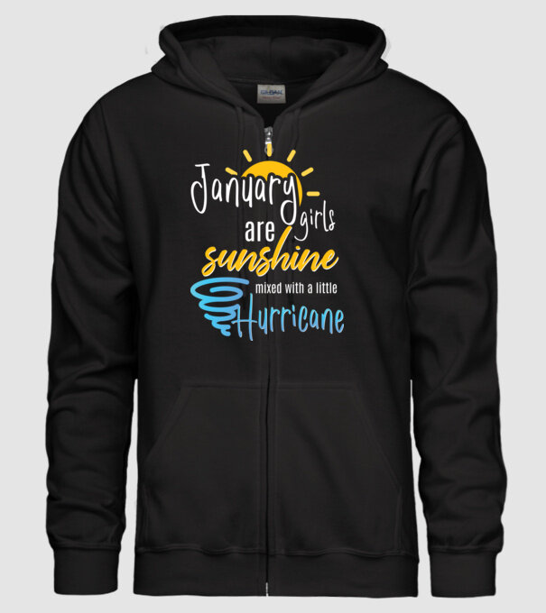 January Girls are Sunshine mixed with a little Hurricane model negru pe tricou