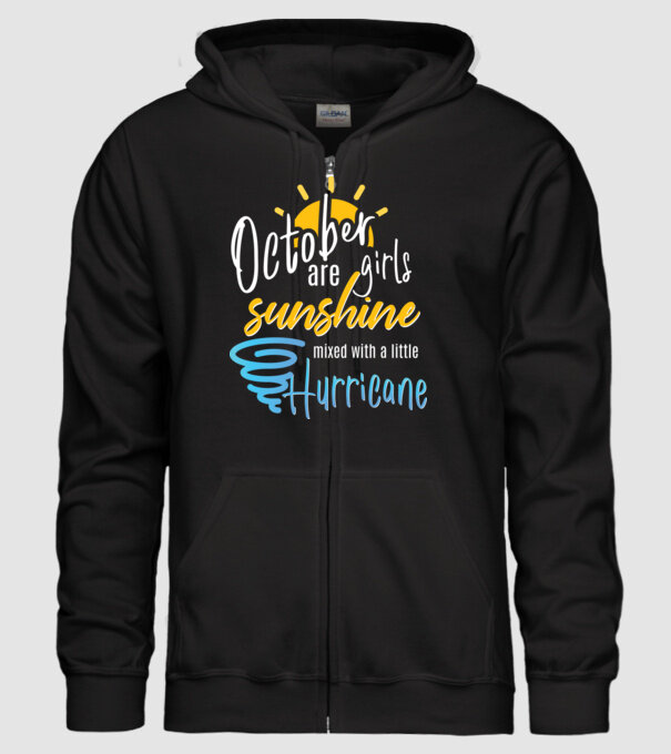 October Girls are Sunshine mixed with a little Hurricane model negru pe tricou