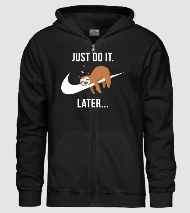 Just do it later sloth model negru pe tricou