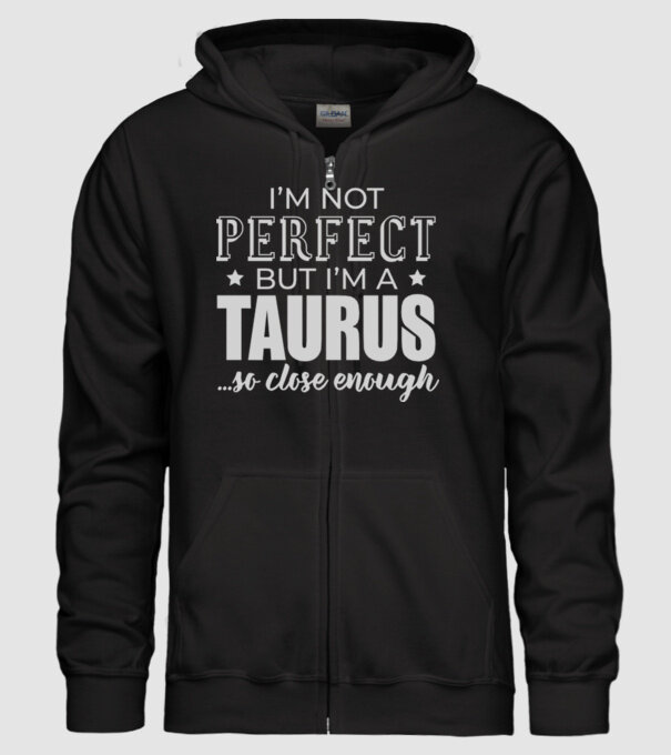 Not perfect, but TAURUS model negru pe tricou
