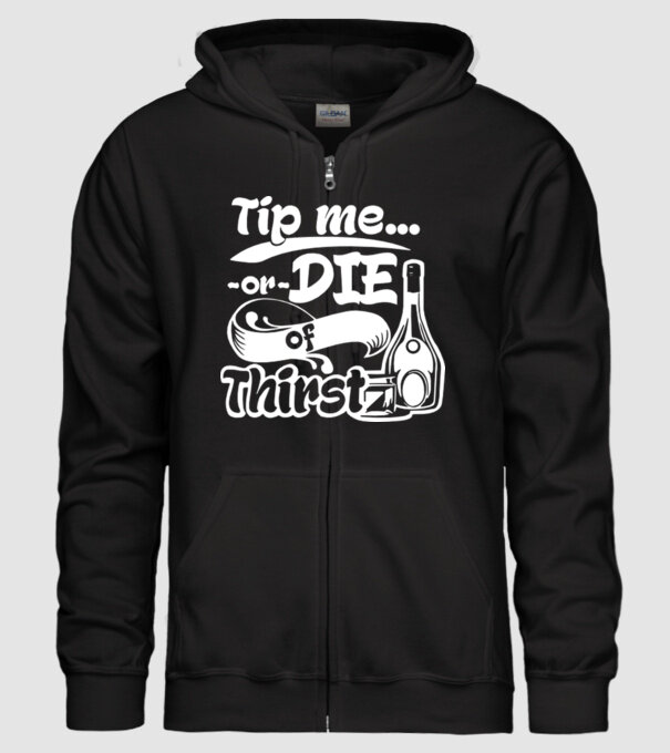 Tip me or die in Thirst model negru pe tricou