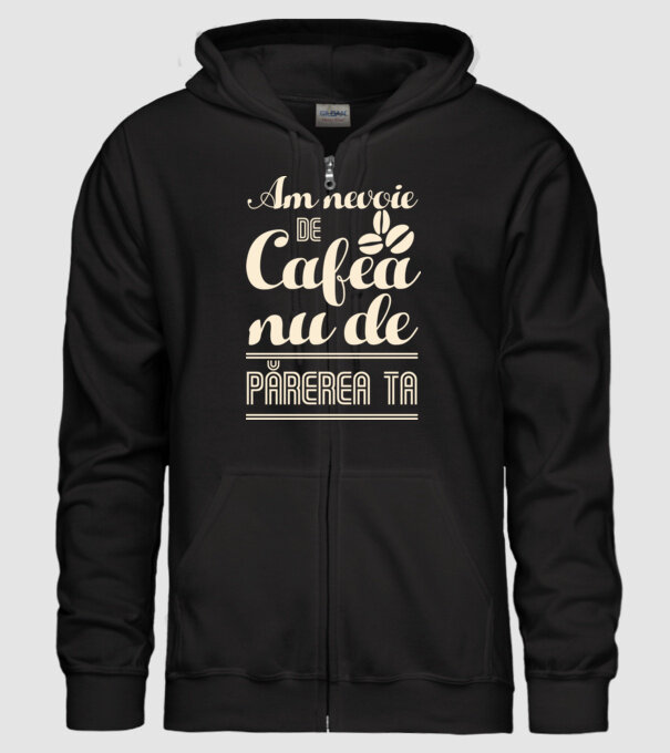 am nevoie de cafea, nu de părerea ta model negru pe tricou