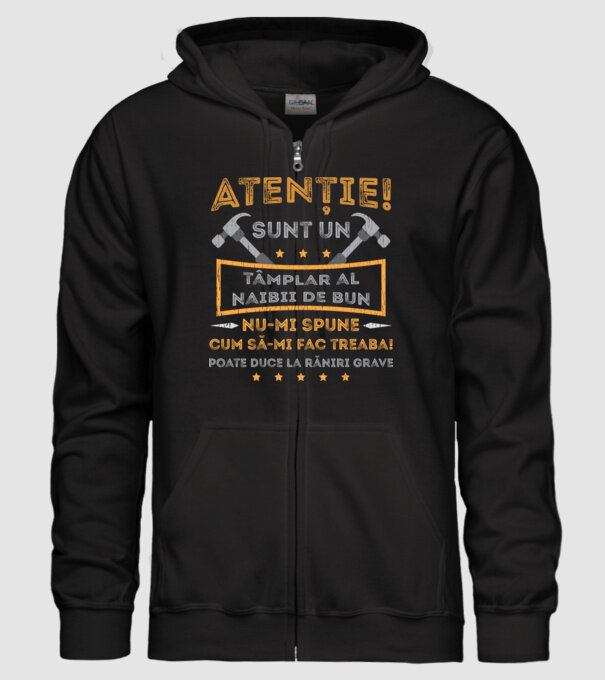 Atenție! Sunt un tâmplar al naibii de bun, nu-mi spune cum să-mi fac treaba! poate duce la răniri grave model negru pe tricou