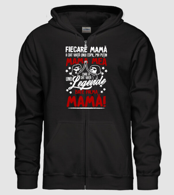 fiecare mamă a dat viață unui copil, mai puțin mama mea, care a dat viață unei legende. Bate palma mamă! model negru pe tricou