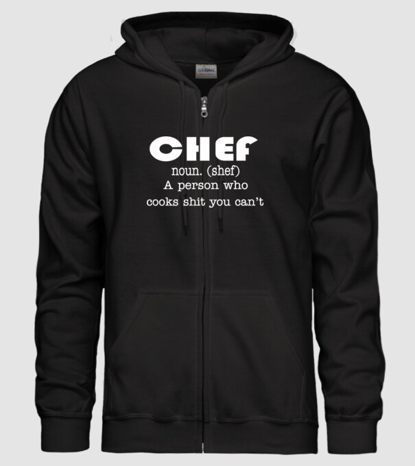 'Chef a person who cooks shit you can''t' model negru pe tricou