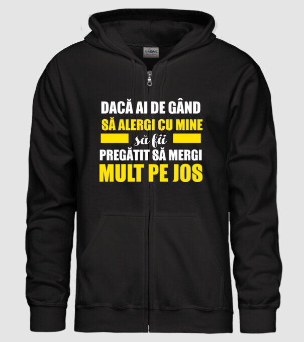 Dacă ai de gând să alergi cu mine, să fii pregătit să mergi mult pe jos model negru pe tricou