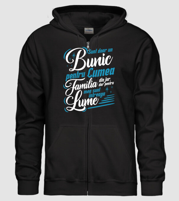 Sunt doar un bunic pentru lumea din jur, dar pentru familia mea sunt întreaga lume! model negru pe tricou