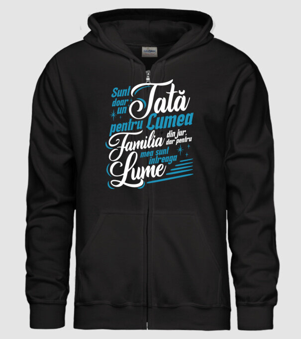 Sunt doar un tată pentru lumea din jur, dar pentru familia mea sunt întreaga lume! model negru pe tricou