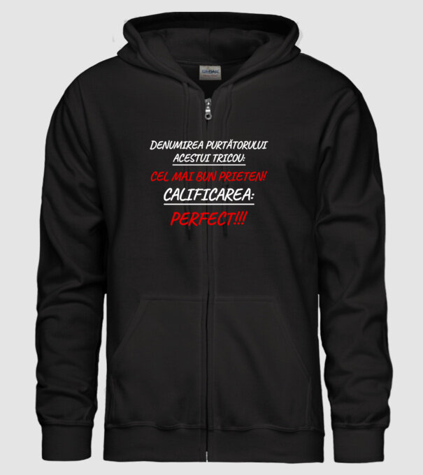 Denumirea purtătorului acestui tricou: CEL MAI BUN PRIETEN! Calificarea: PERFECT!!! model negru pe tricou
