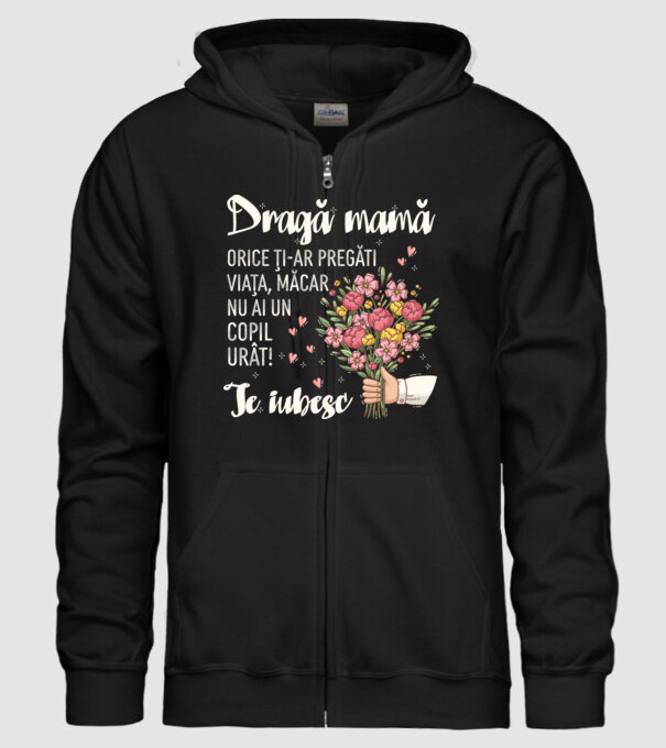 Dragă mamă, orice ți-ar pregăti viața, măcar nu ai un copil urât! te iubesc model negru pe tricou