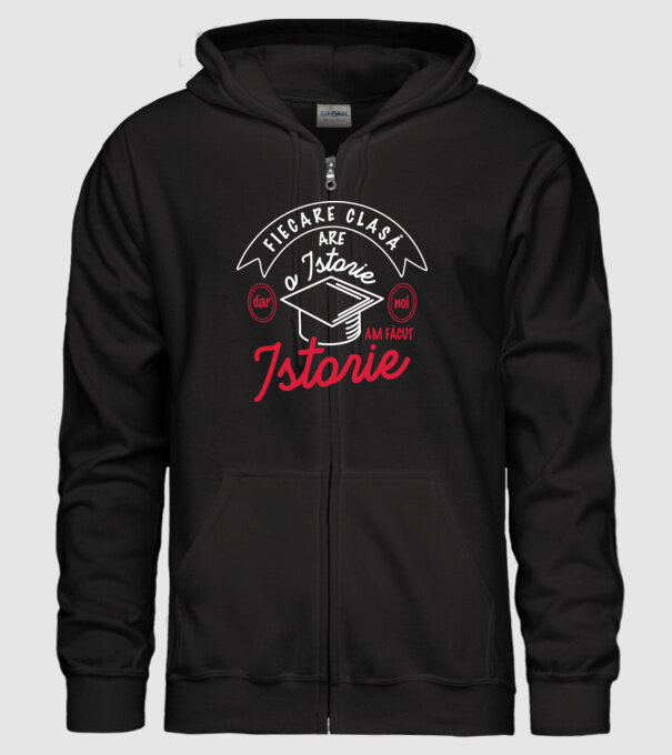 fiecare clasă - are - o istorie - Dar noi - am făcut - istorie! model negru pe tricou