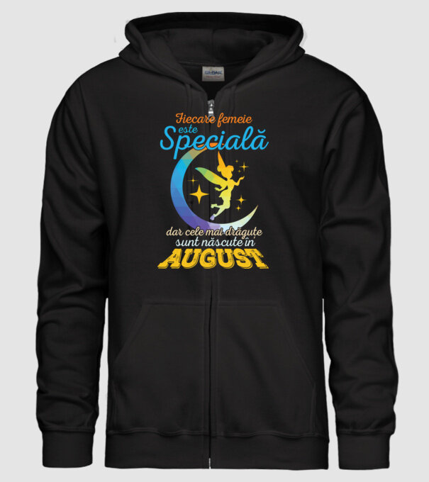 Fiecare femeie este specială, dar cele mai drăguțe sunt născute în august model negru pe tricou