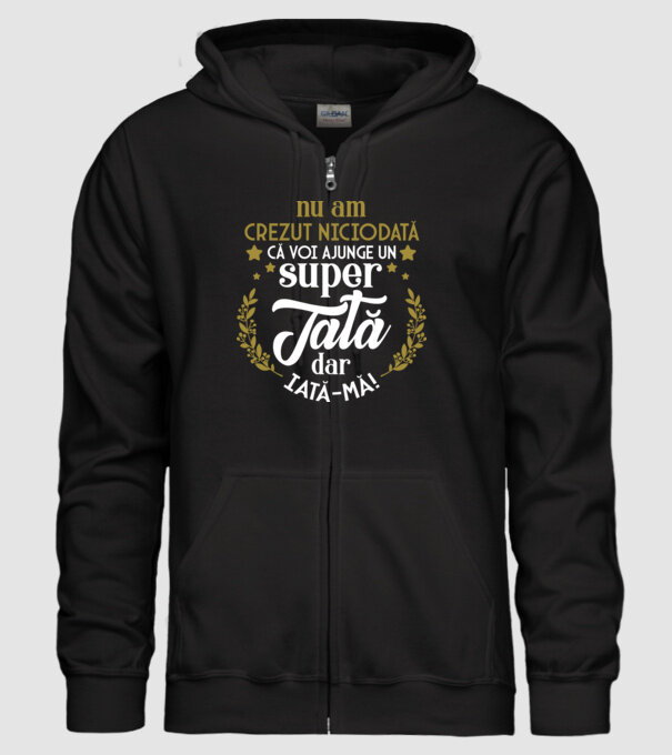 Nu am crezut niciodată că voi ajunge un super tată, dar iată-mă! model negru pe tricou