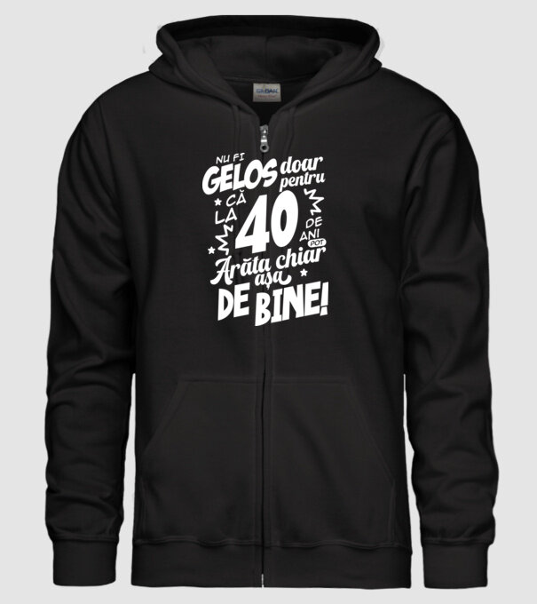 NU FI GELOS DOAR PENTRU CĂ LA  40 DE ANI model negru pe tricou