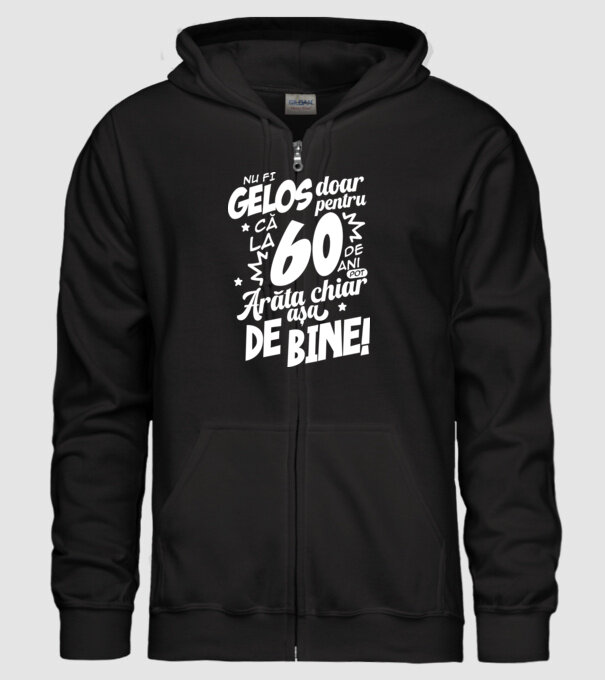 NU FI GELOS DOAR PENTRU CĂ LA  60 DE ANI model negru pe tricou