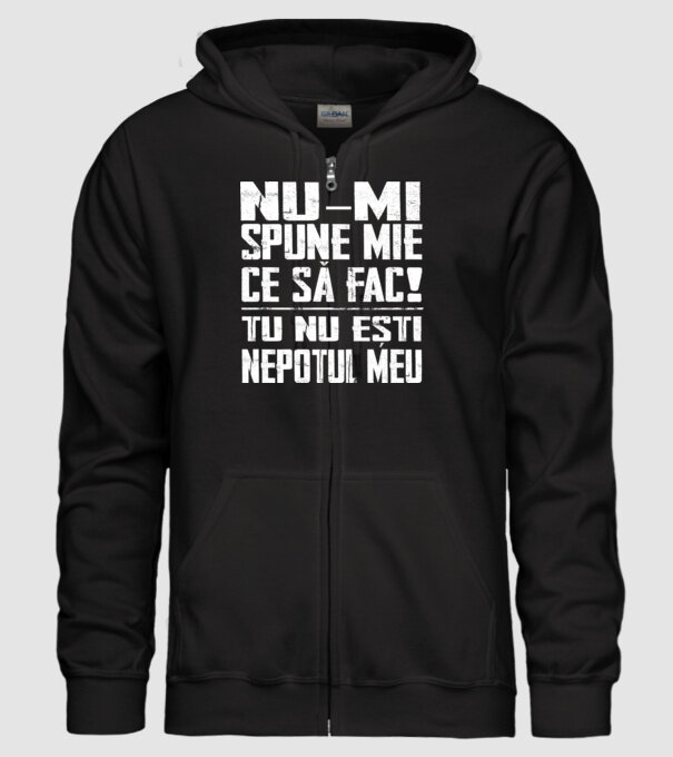 nu-mi spune ce să fac! nu ești nepotul meu Negru model negru pe tricou