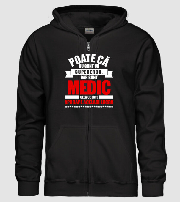 Poate că nu sunt un supererou, dar sunt MEDIC, ceea ce este aproape același lucru model negru pe tricou
