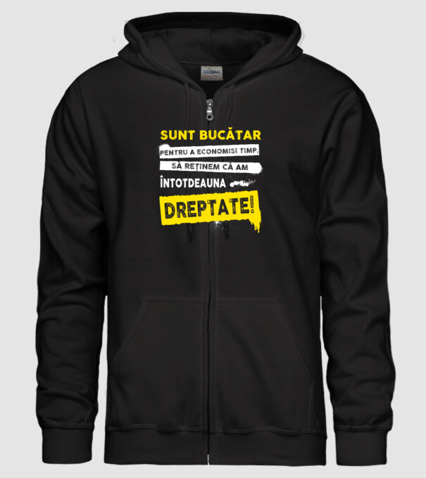 sunt BUCĂTAR, pentru a economisi timp, să reținem că am întotdeauna dreptate model negru pe tricou