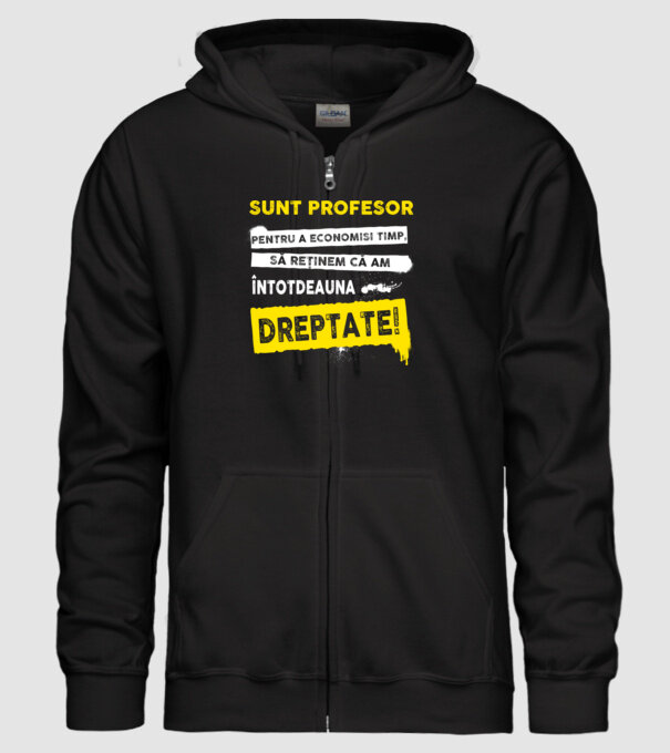 sunt PROFESOR, pentru a economisi timp, să reținem că am întotdeauna dreptate model negru pe tricou