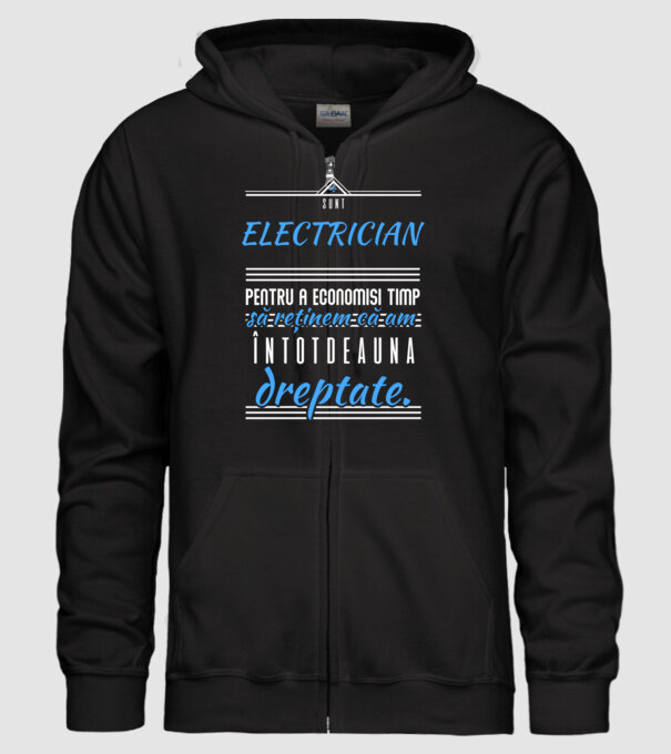Sunt ELECTRICIAN, pentru a economisi timp, să reținem că am întotdeauna dreptate model negru pe tricou