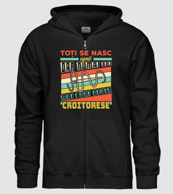 Toți se nasc egali, dar numai cei mai buni devin croitorese model negru pe tricou