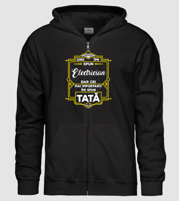 Unii îmi spun Electrician, dar cei mai importanți îmi spun tată model negru pe tricou
