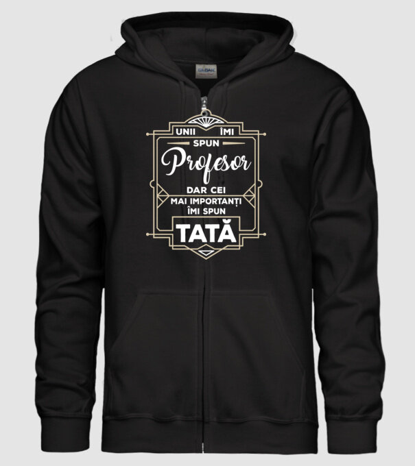 Unii îmi spun Profesor, dar cei mai importanți îmi spun tată model negru pe tricou