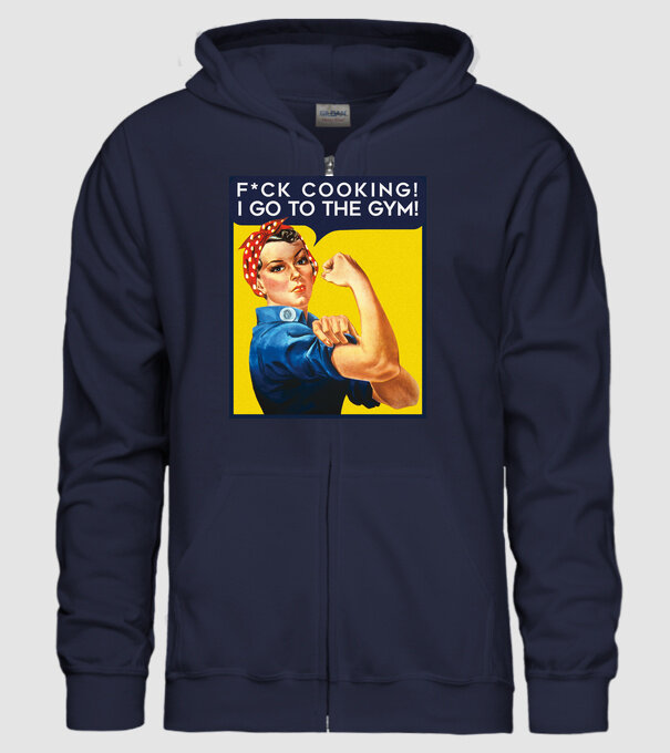 Fuck cooking ... got to the gym! model albastru închis pe tricou