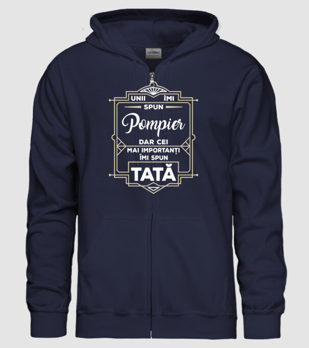 Unii îmi spun Pompier, dar cei mai importanți îmi spun tată model albastru închis pe tricou