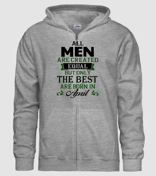 All men created equal but only the beat are born in april model gri pe tricou