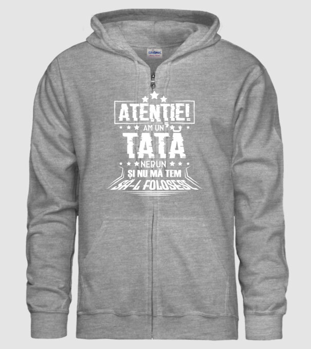 Atenție! Am un tată nebun și nu mă tem să-l folosesc. model gri pe tricou