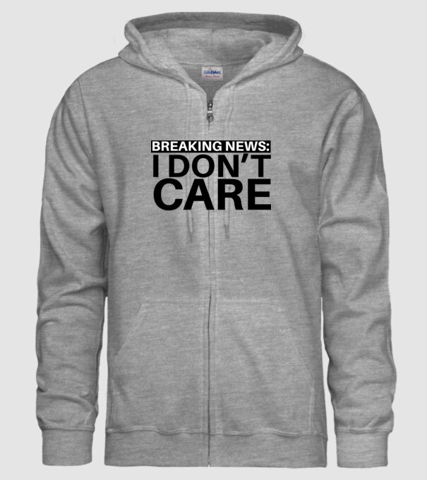 breaking news i dont care model gri pe tricou