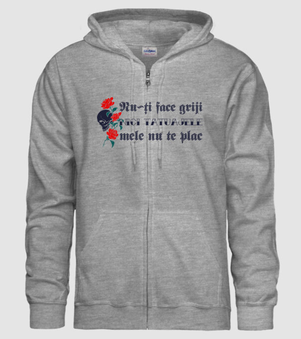 Nu-ți face griji, nici tatuajele mele nu te plac model gri pe tricou