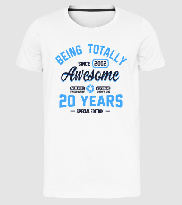 20 years of being totally awesome model alb pe tricou