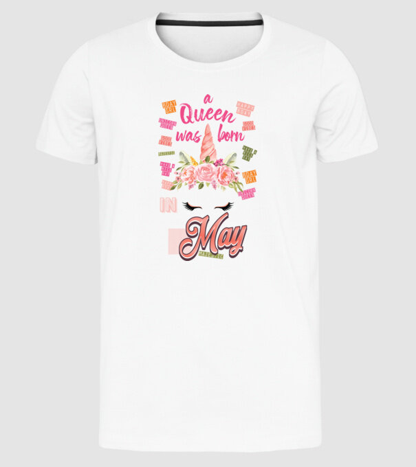 A queen was born in MÁJUS model alb pe tricou