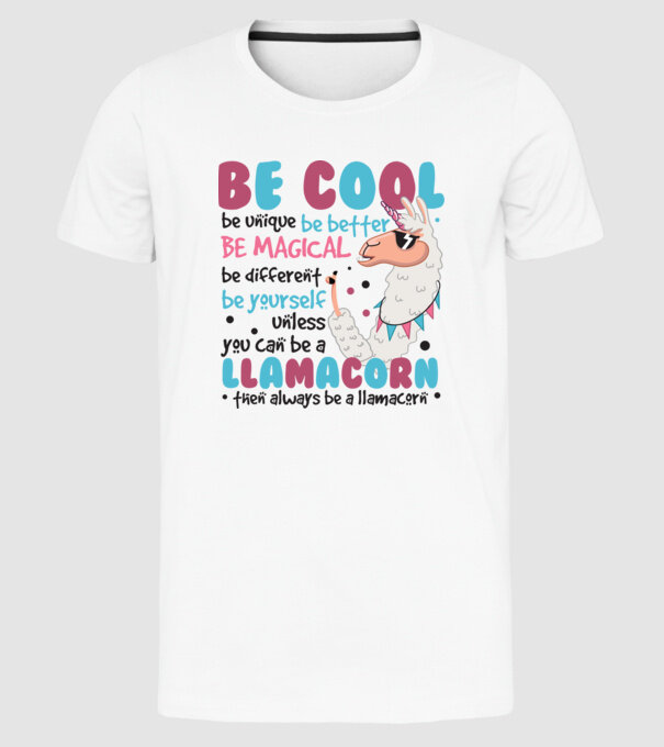 Always be a llamacorn model alb pe tricou