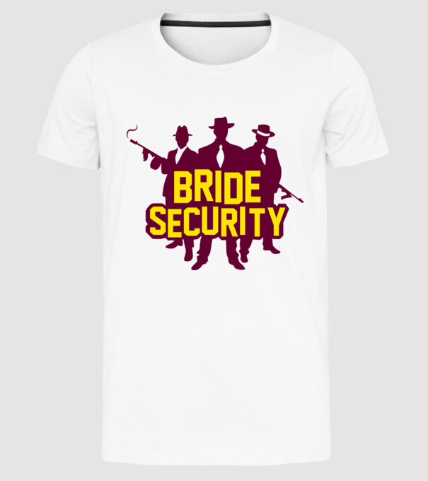 Bride Security model alb pe tricou