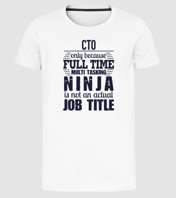 CTO-full time ninja model alb pe tricou