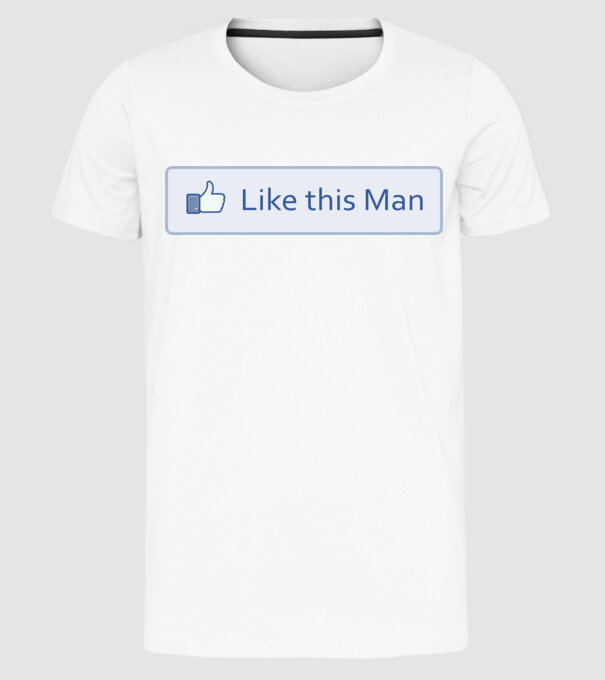 Like this man model alb pe tricou