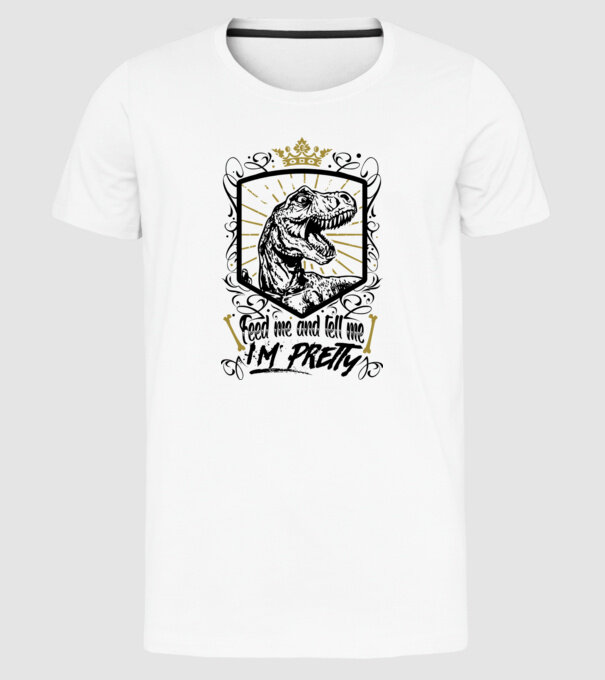 'Feed me and tell me i''m pretty' model alb pe tricou