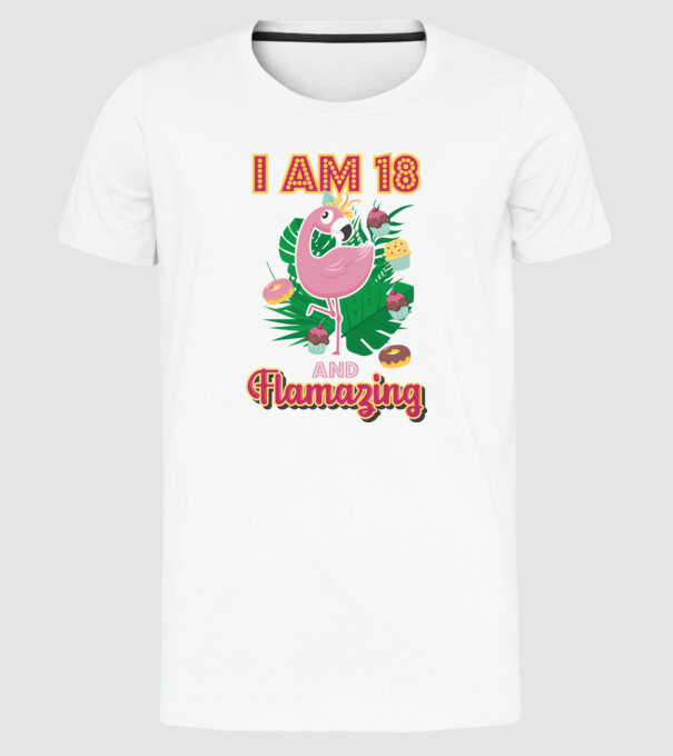 FLAMAZING Birthday 18 Years old model alb pe tricou