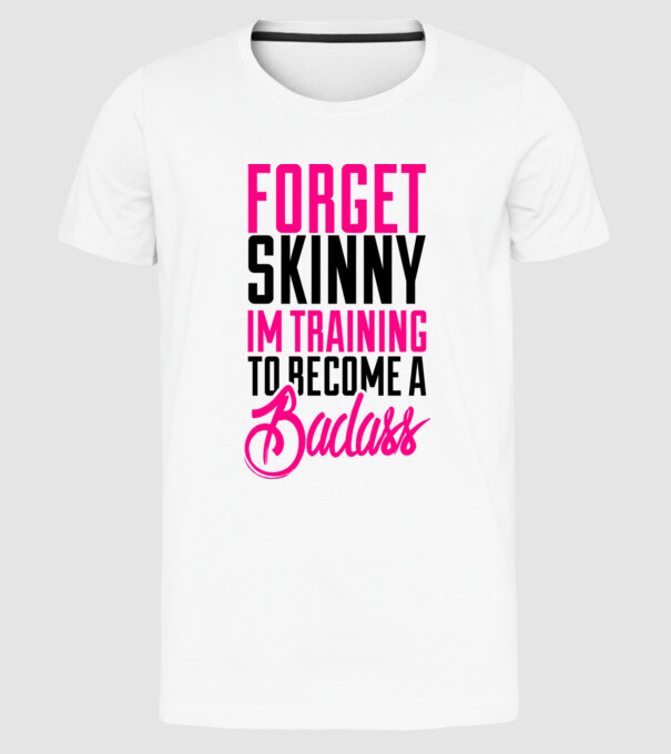 Forget Skinny model alb pe tricou