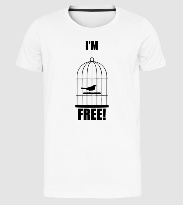'I''m free' model alb pe tricou