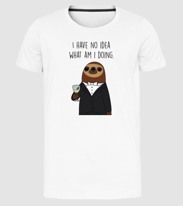 I have no idea sloth model alb pe tricou